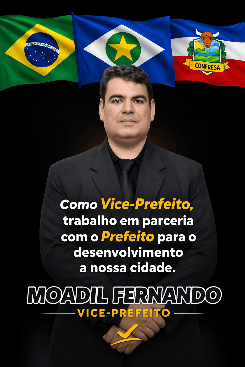Como Vice-prefeito trabalho em parceria com o prefeito.